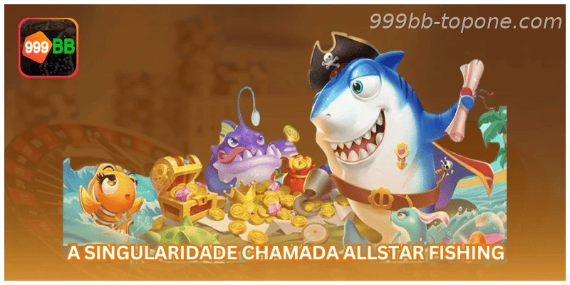 Allstar Fishing na 999BB com regras, saldo em R$ e uso responsável