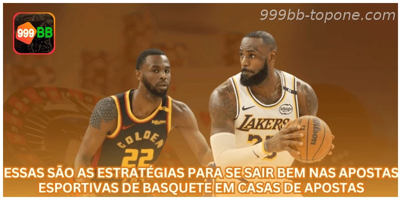 Apostas em basquete na 999BB com regras, saldo em R$ e uso responsável