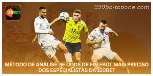 Método de Análise de Odds de Futebol Mais Preciso dos Especialistas da 999BB