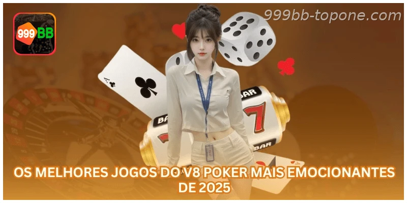 V8 Poker na 999BB com regras, saldo em R$ e uso responsável