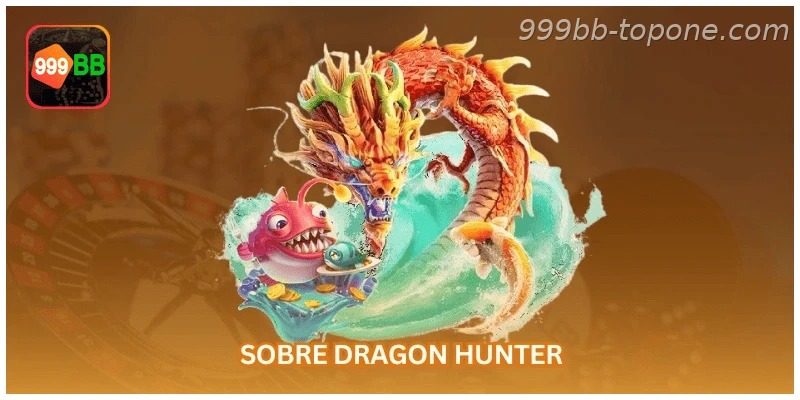 Dragon Hunter na 999BB com regras, saldo em R$ e uso responsável