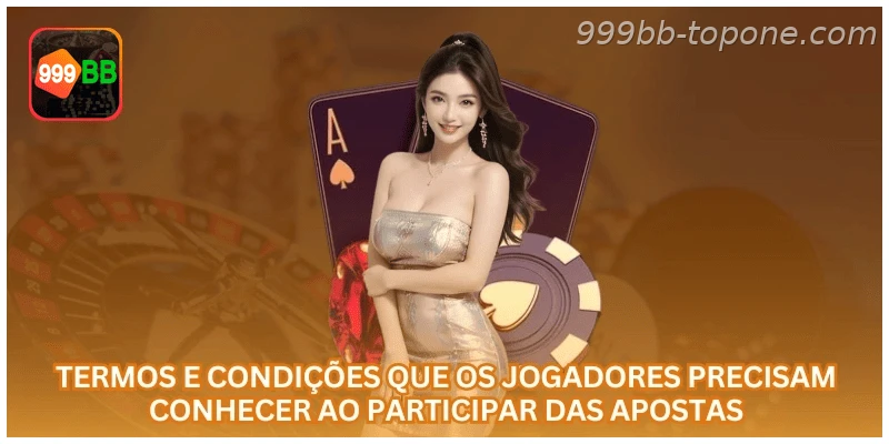 Termos e condições 999BB na 999BB com regras, limites e uso responsável para jogadores no Brasil