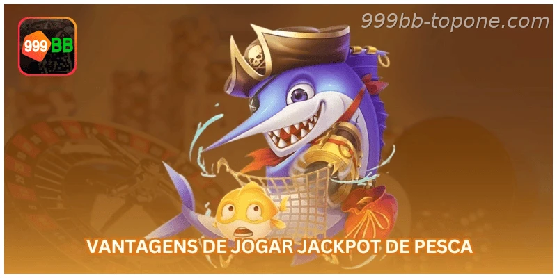 Jackpot da Pesca na 999BB com regras, saldo em R$ e uso responsável